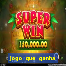 jogo que ganha dinheiro sem depositar