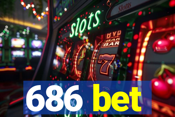 686 bet