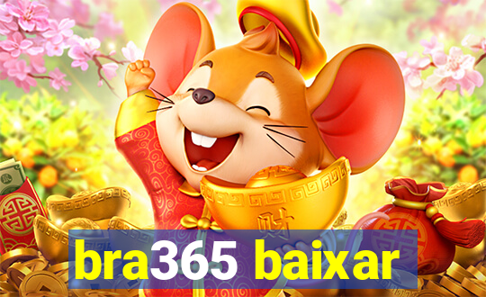 bra365 baixar