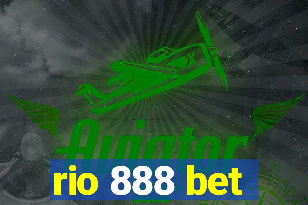 rio 888 bet