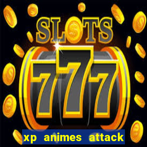 xp animes attack on titan