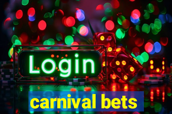 carnival bets