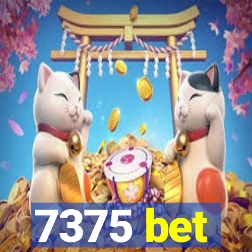 7375 bet