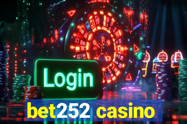 bet252 casino