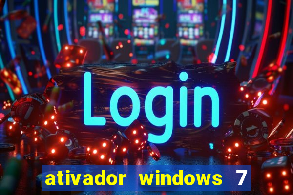 ativador windows 7 ultimate 64 bits download