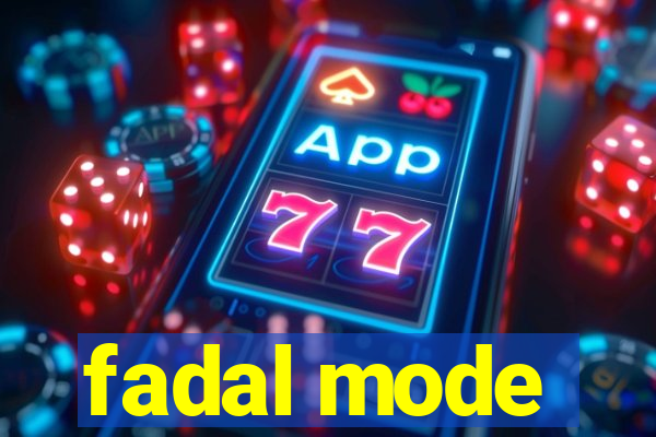 fadal mode