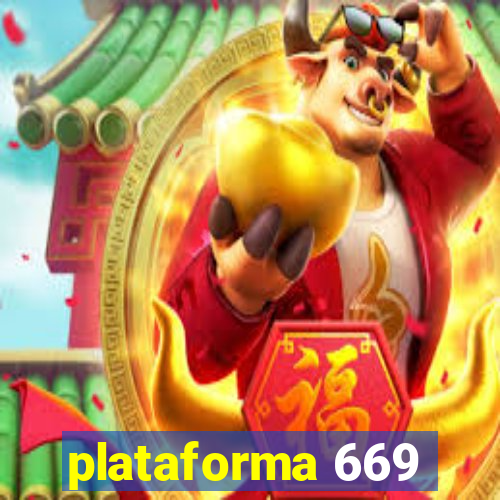 plataforma 669