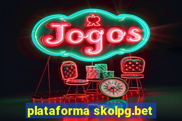 plataforma skolpg.bet