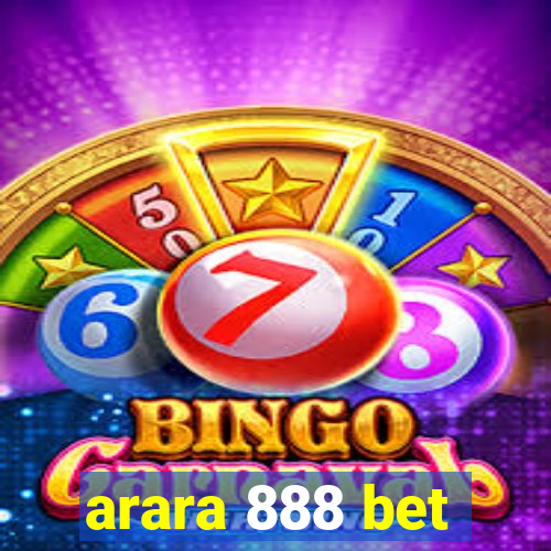 arara 888 bet