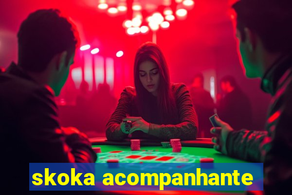 skoka acompanhante