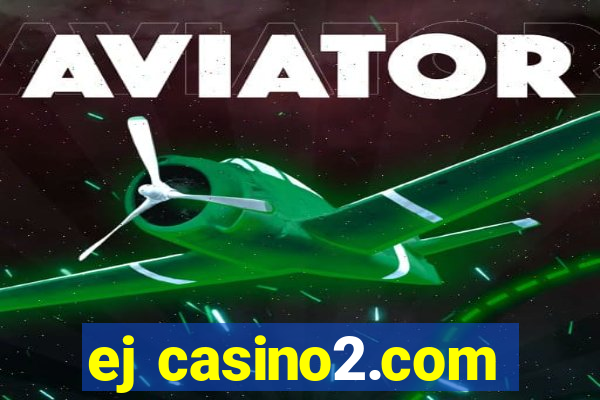 ej casino2.com