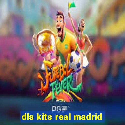 dls kits real madrid