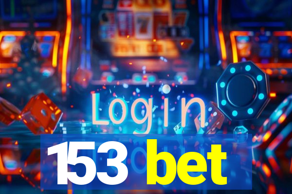 153 bet