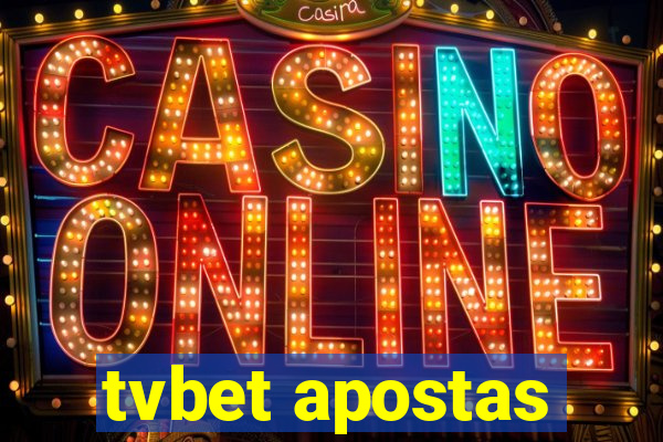 tvbet apostas