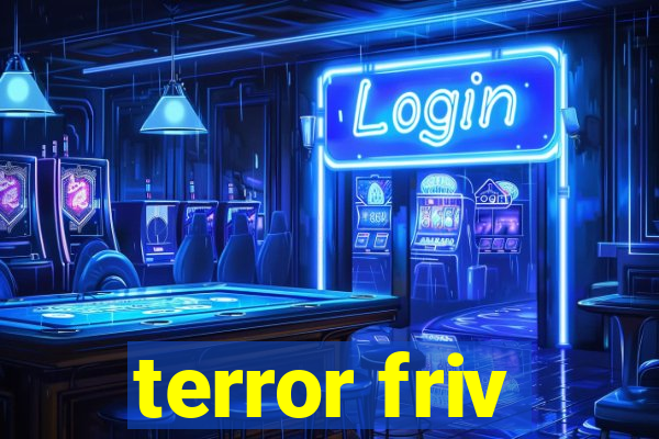 terror friv