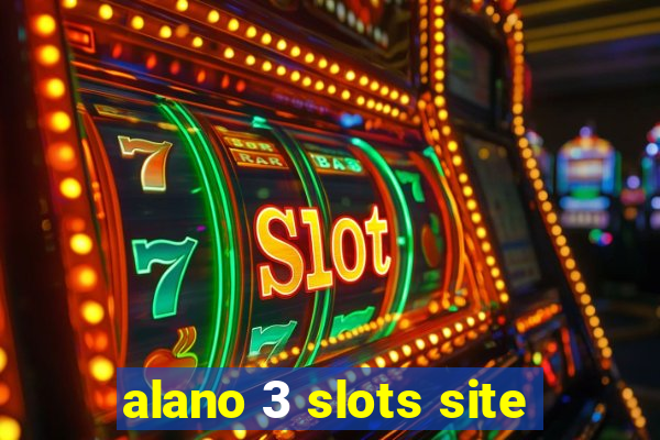 alano 3 slots site