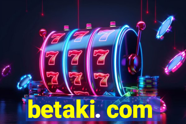 betaki. com