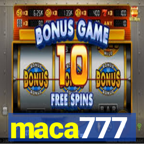 maca777