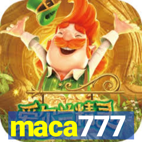 maca777