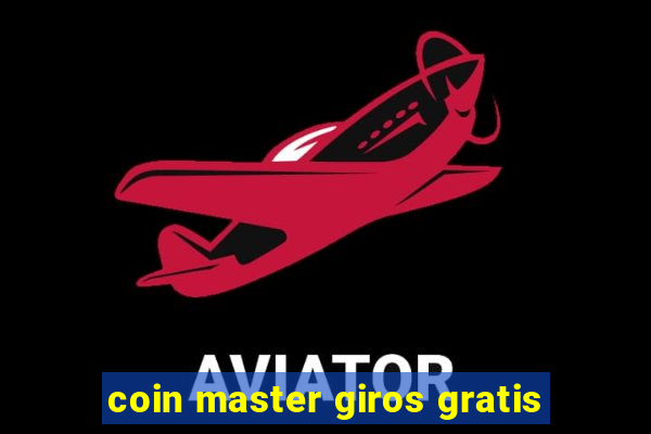 coin master giros gratis