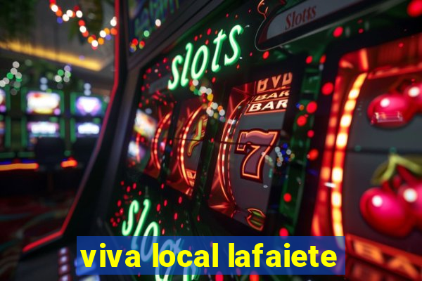 viva local lafaiete