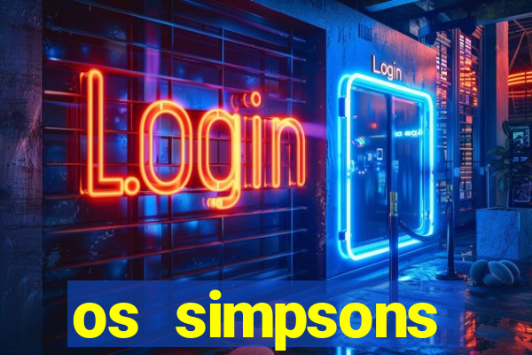 os simpsons assistir online