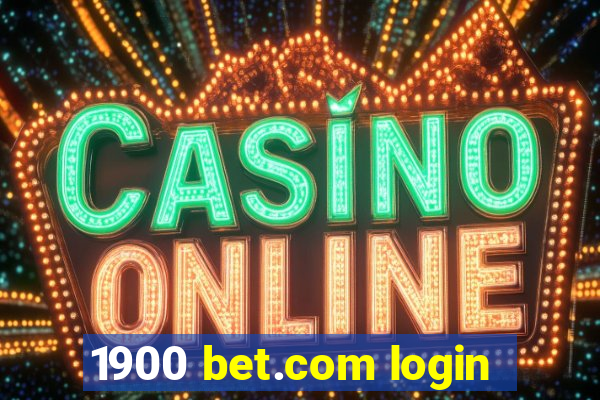 1900 bet.com login