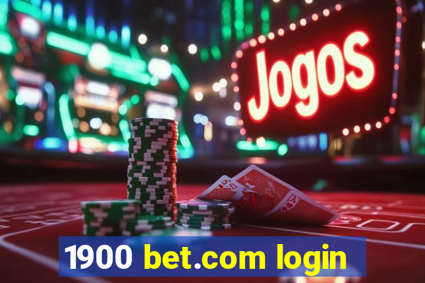 1900 bet.com login