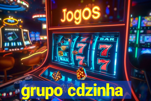 grupo cdzinha