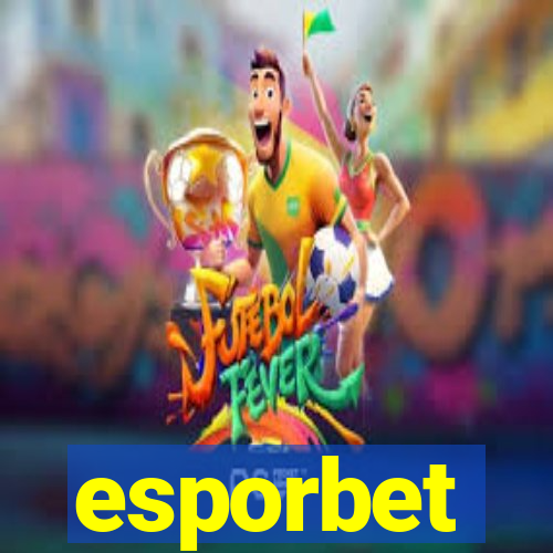 esporbet