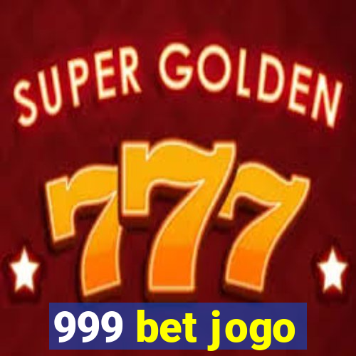 999 bet jogo