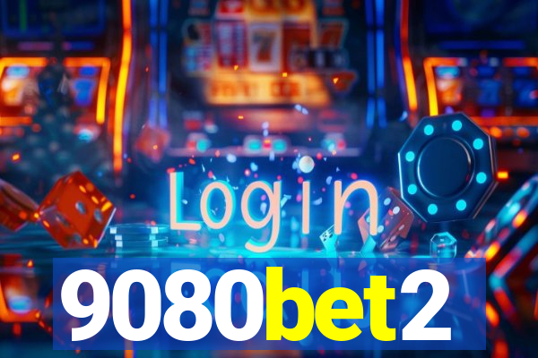 9080bet2