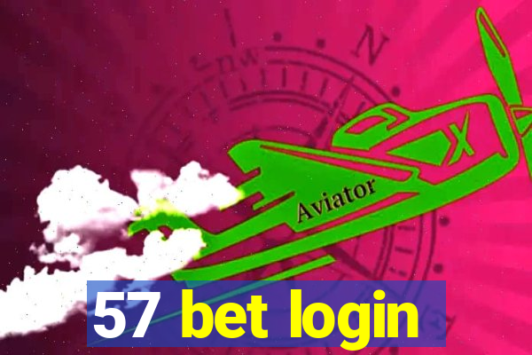 57 bet login