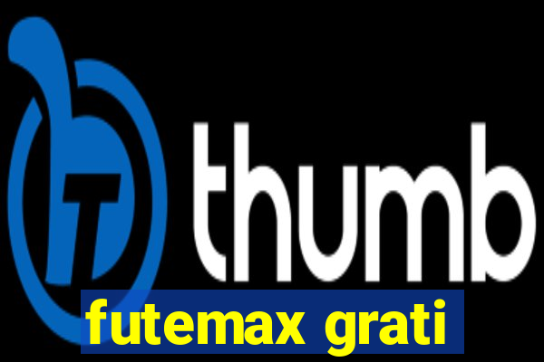 futemax grati