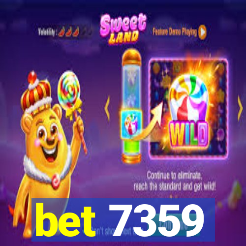 bet 7359