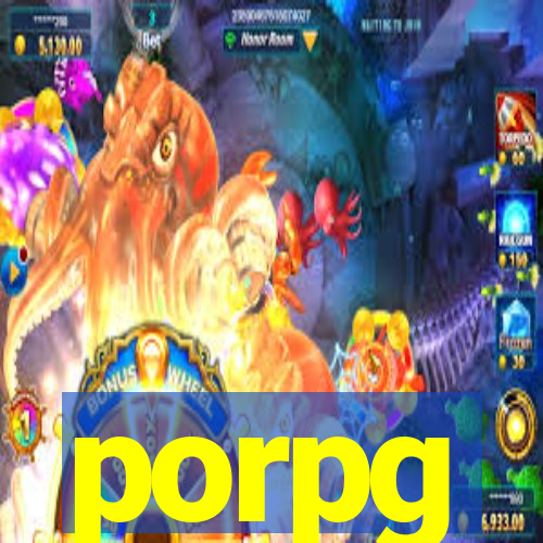 porpg