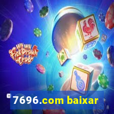 7696.com baixar