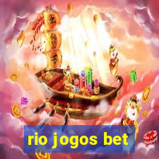 rio jogos bet