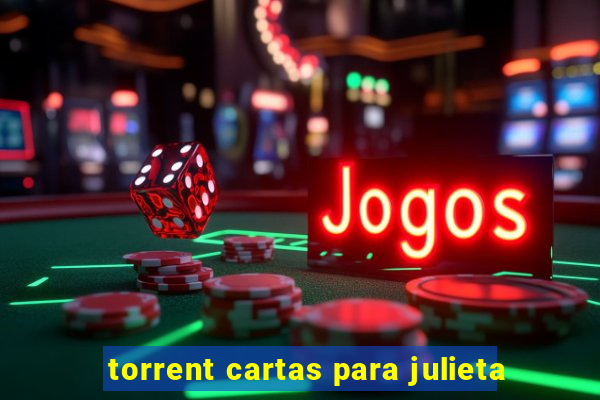 torrent cartas para julieta