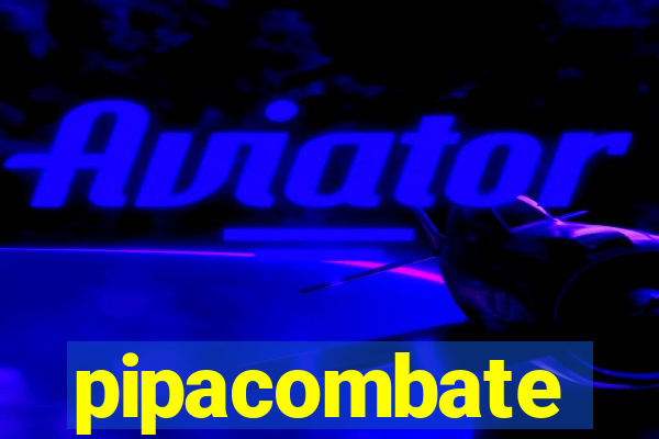 pipacombate