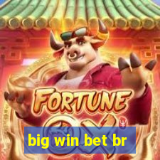 big win bet br