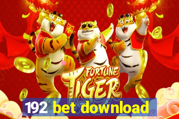 192 bet download