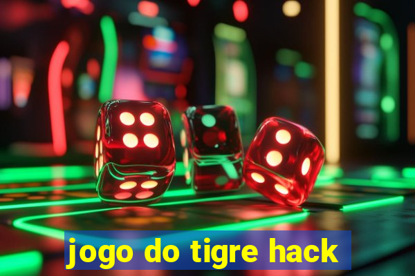 jogo do tigre hack