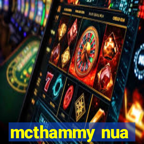 mcthammy nua