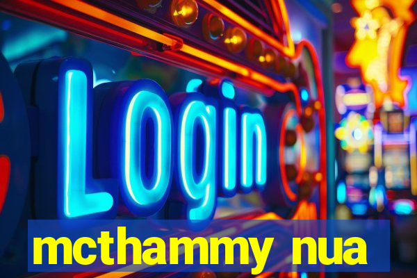 mcthammy nua