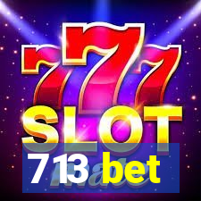 713 bet