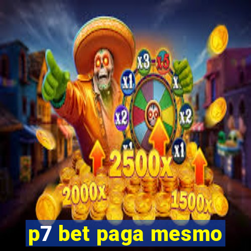 p7 bet paga mesmo