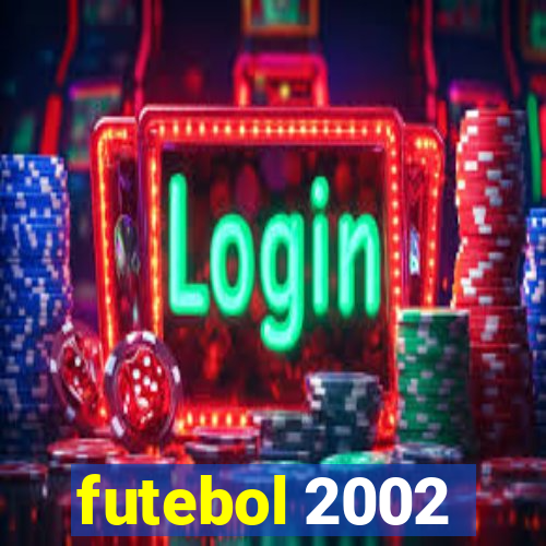 futebol 2002