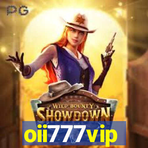 oii777vip