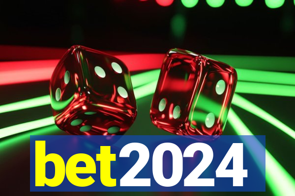 bet2024